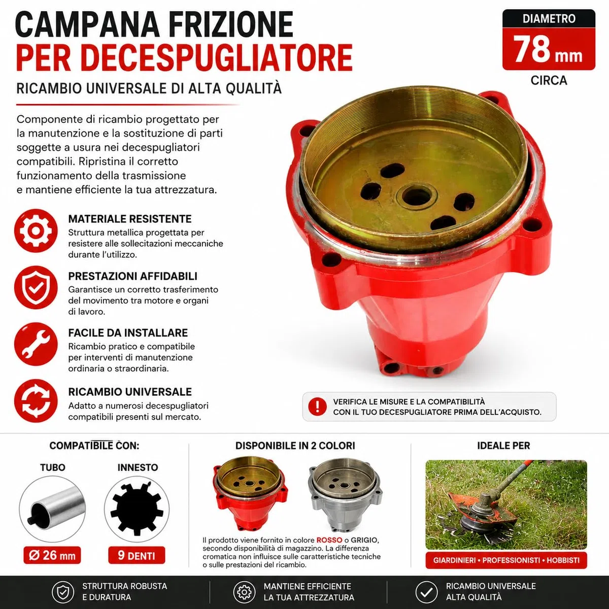 Campana Frizione per Decespugliatore Ø78mm | Tubo Ø26mm | Innesto 9 Denti | Ricambio Universale Compatibile con Vari Modelli | Colore Grigio o Rosso in Base alla Disponibilità