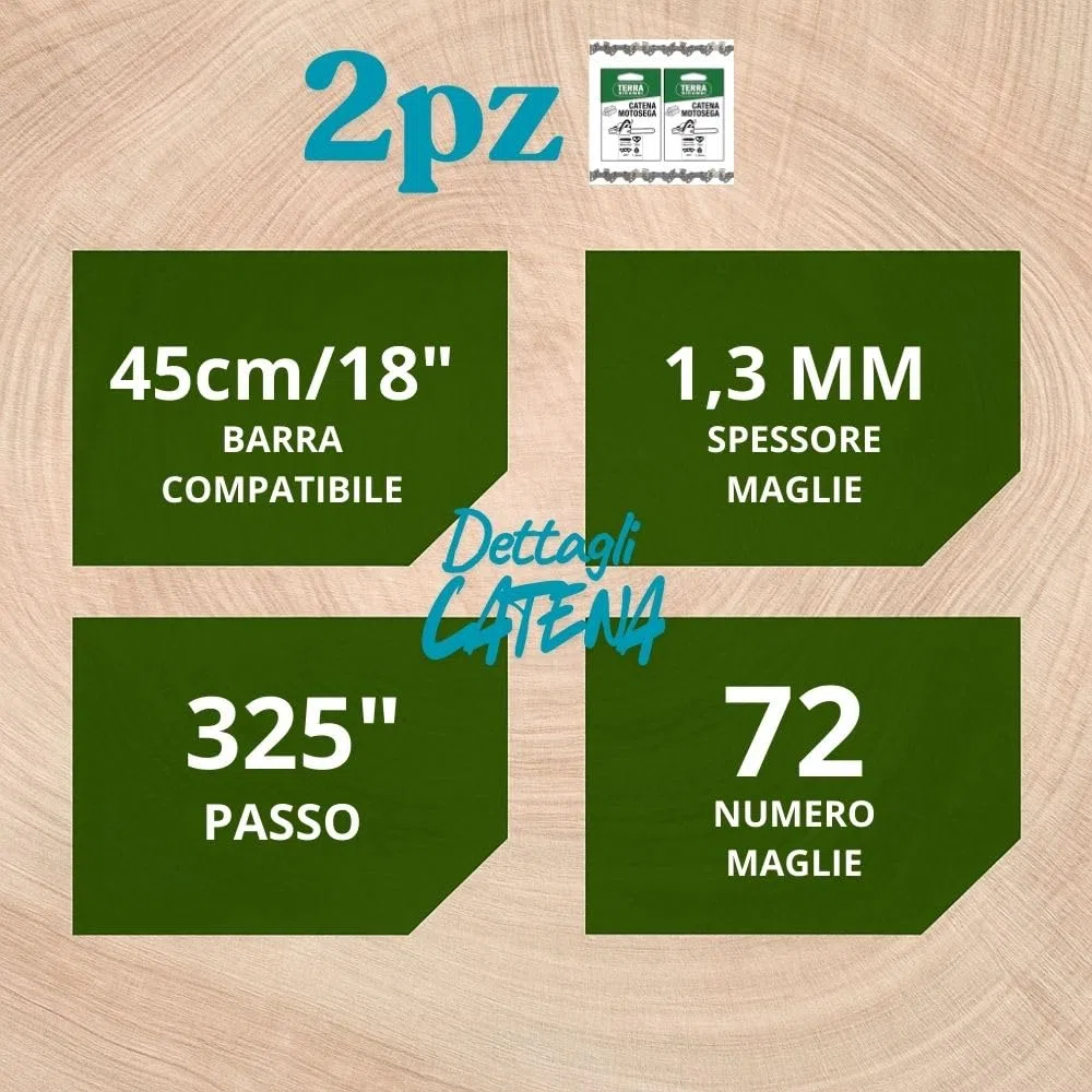 Set 2 Catene Motosega passo 325” spessore 1.3mm – 72 Maglie per Barra 45cm/18" – Basso Contraccolpo, Alta Durata – Qualità Tedesca Terra Ricambi – Per Uso Agricolo, Forestale e Fai da te.